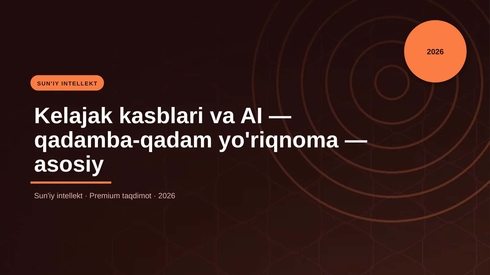 Kelajak kasblari va AI — qadamba-qadam yo'riqnoma — asosiy 1