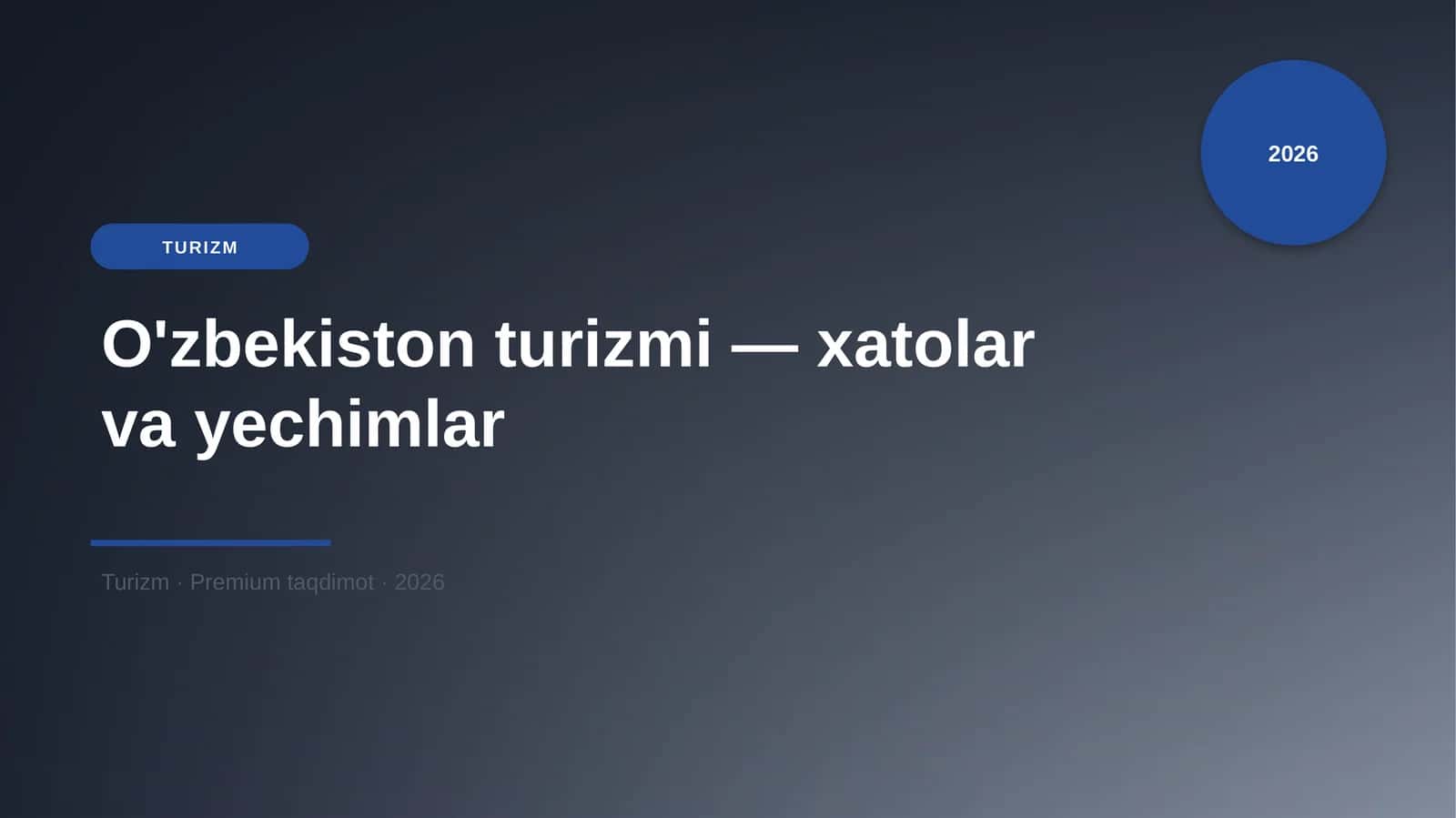 O'zbekiston turizmi — xatolar va yechimlar 1