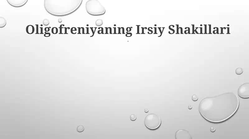 Oligofreniyaning Irsiy Shakillari 1