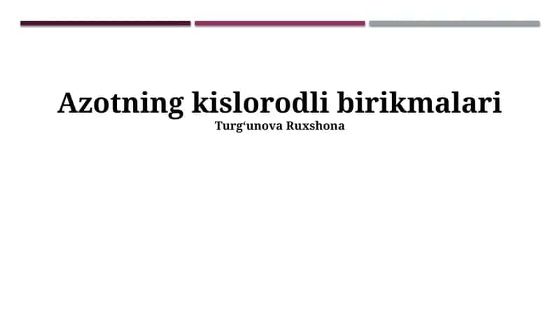 Azotning kislorodli birikmalari 1
