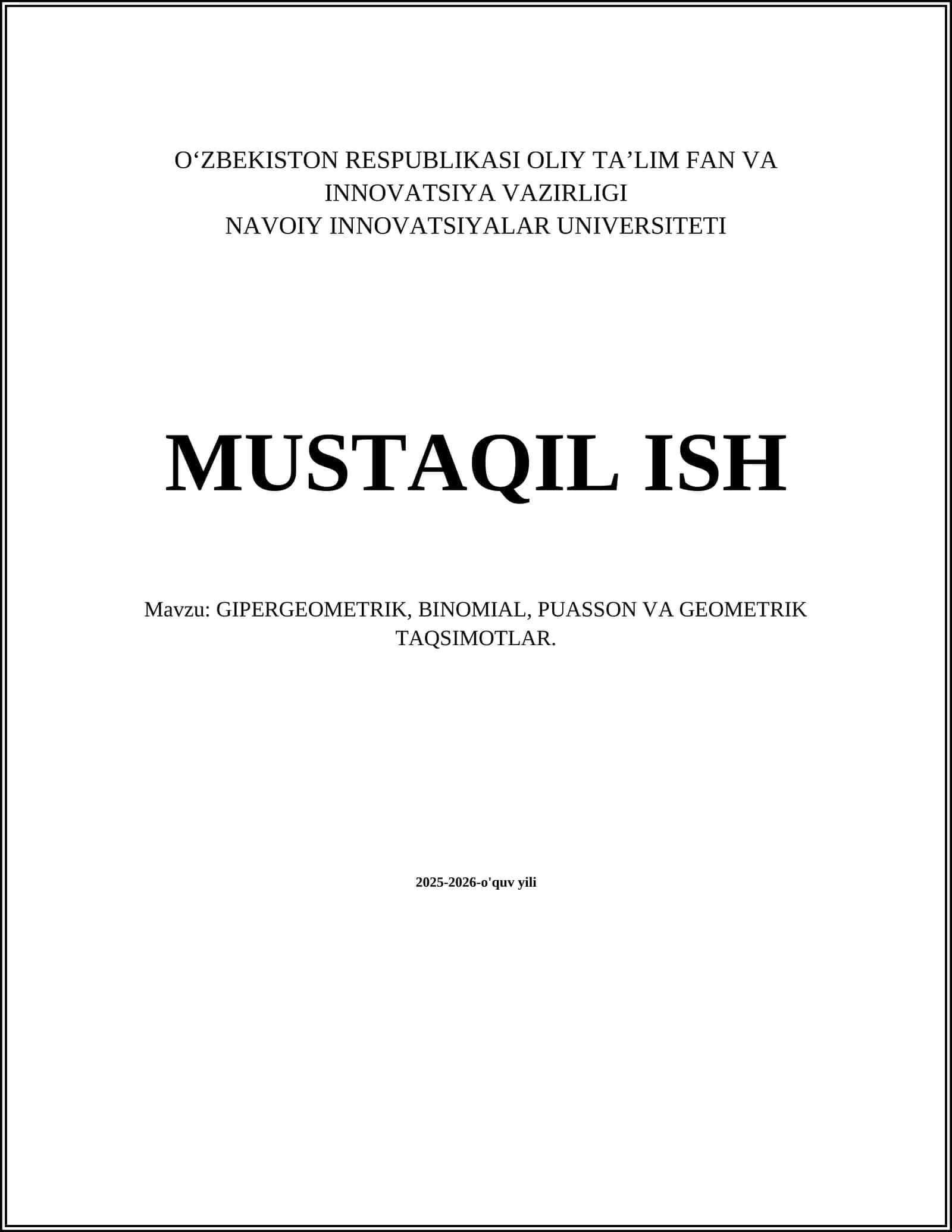 GIPERGEOMETRIK, BINOMIAL, PUASSON VA GEOMETRIK TAQSIMOTLAR 1