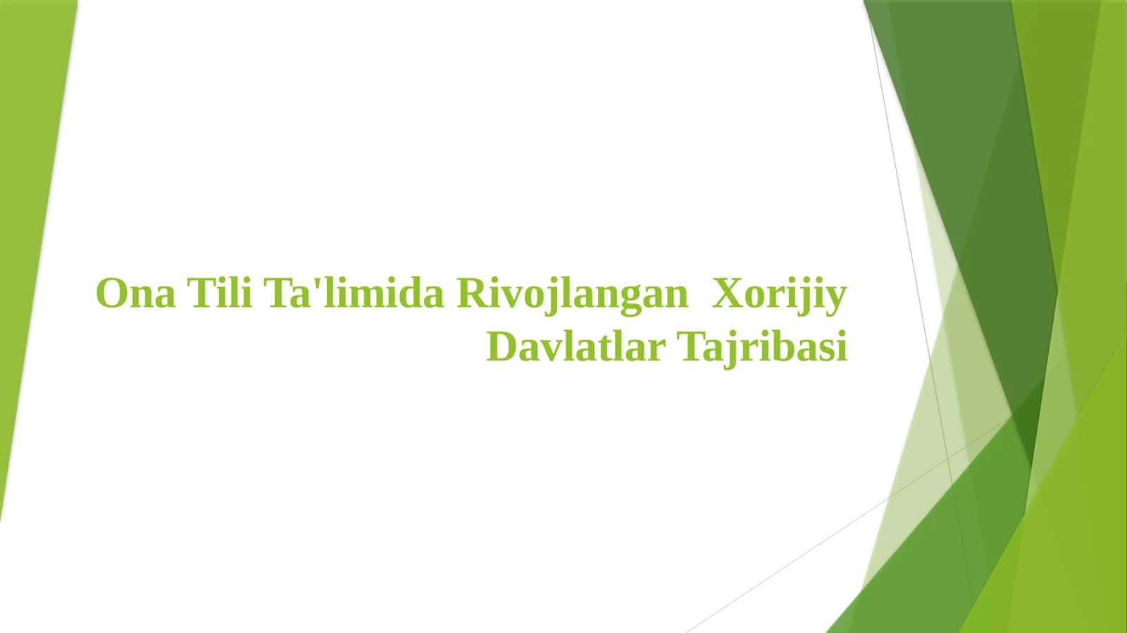 Ona Tili Ta'limida Rivojlangan  Xorijiy Davlatlar Tajribasi 1