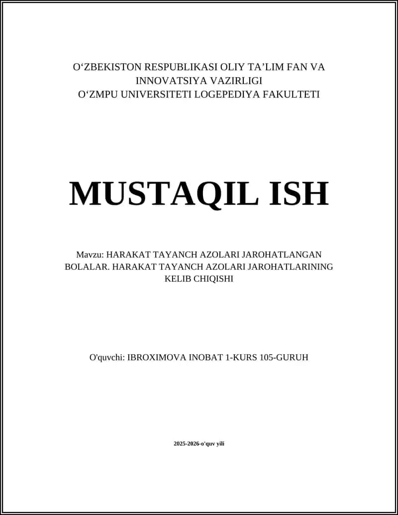 HARAKAT TAYANCH AZOLARI JAROHATLANGAN BOLALAR. HARAKAT TAYANCH AZOLARI JAROHATLARINING KELIB CHIQISHI 1