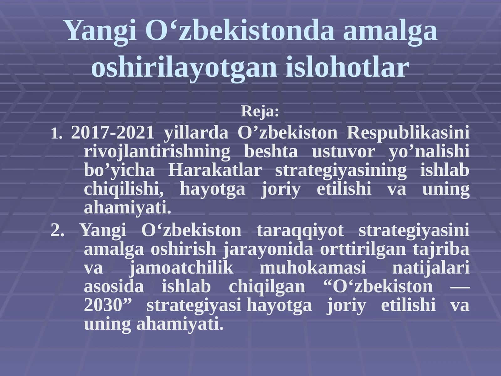Yangi  O‘zbekistonda amalga oshirilayotgan islohotlar 1