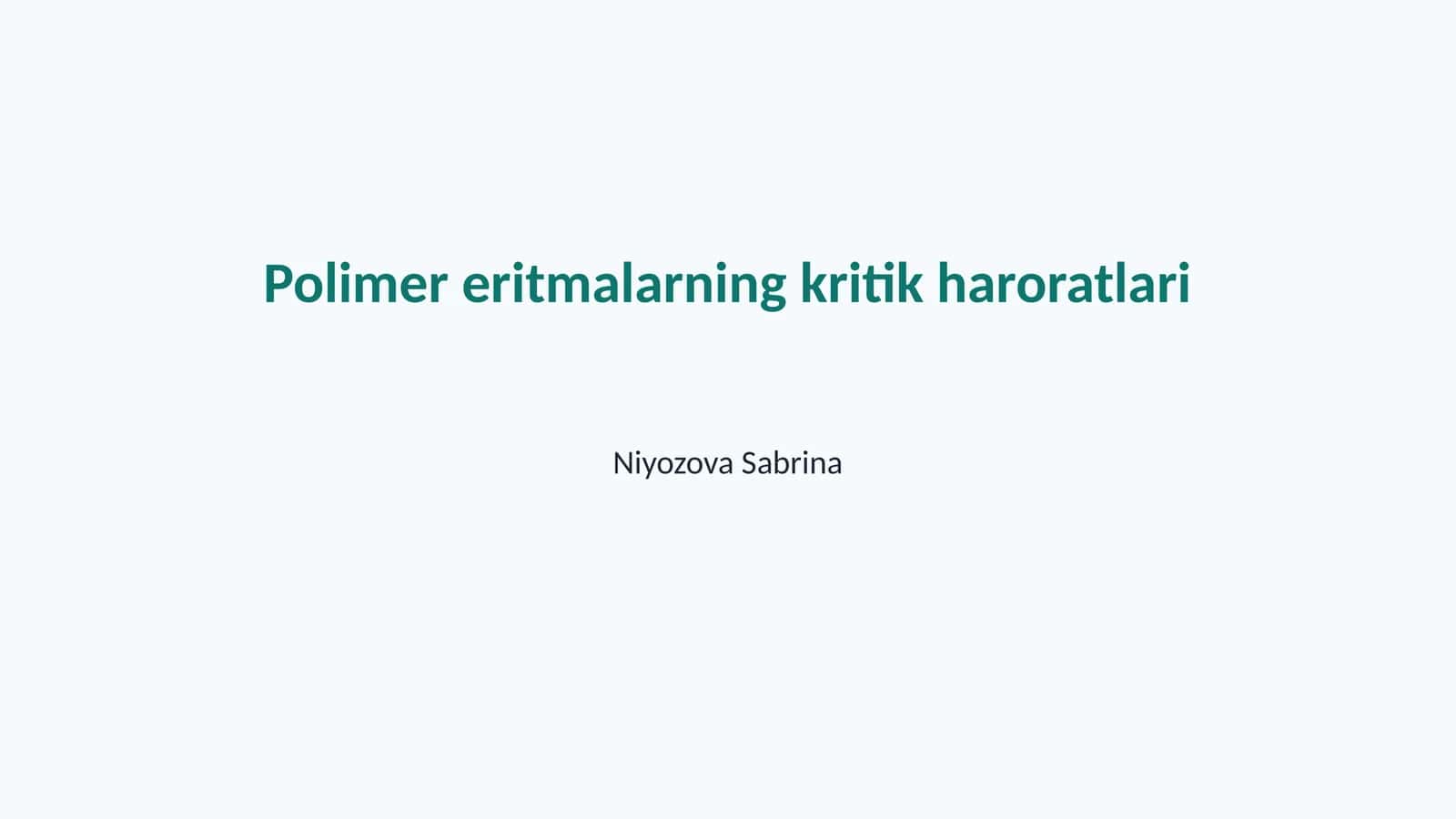Polimer eritmalarning kritik haroratlari 1
