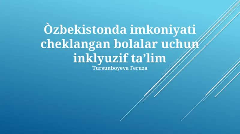 Inklyuziv Ta'limning Sifati va Rivojlantirish Yo'llari 1