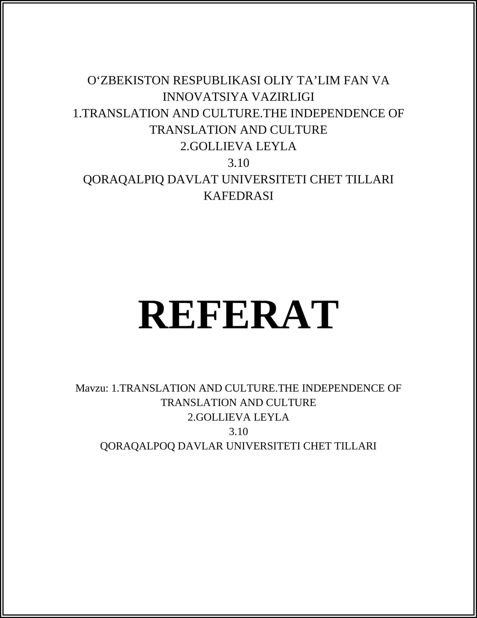 TRANSLATION AND CULTURE.THE INDEPENDENCE OF TRANSLATION AND CULTURE 1
