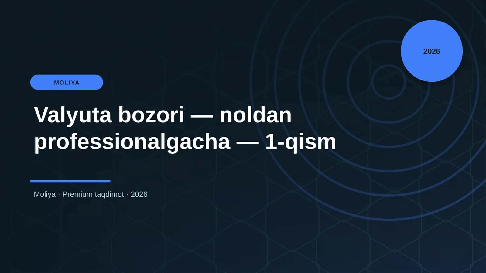 Valyuta bozori — noldan professionalgacha — 1-qism 1
