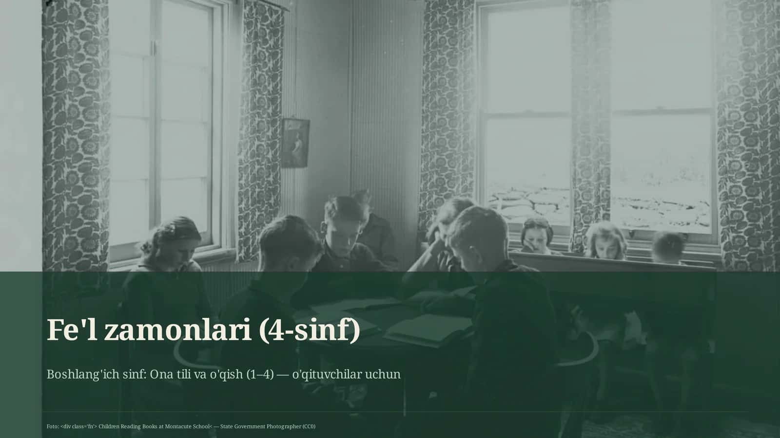 Fe'l zamonlari (4-sinf) 1