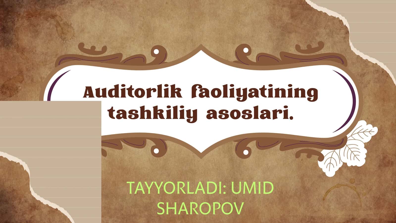 Auditorlik faoliyatining tashkiliy asoslari 1