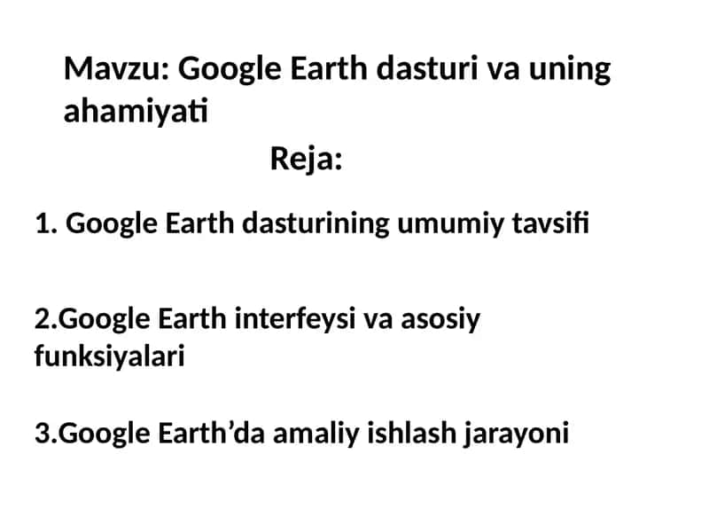 Google Earth dasturi vauning ahamiyati 1