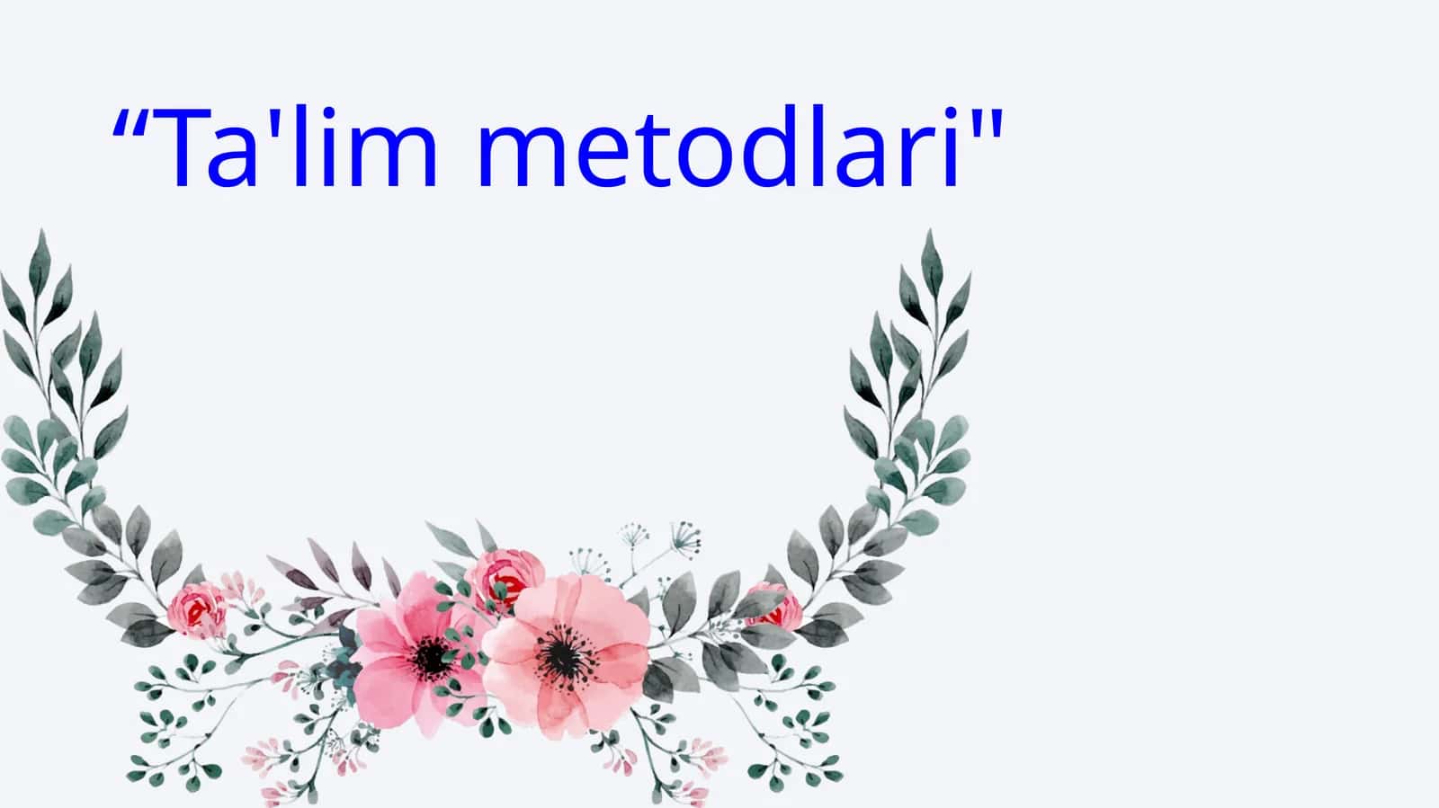 Ta'lim metodlari haqida slayd 1