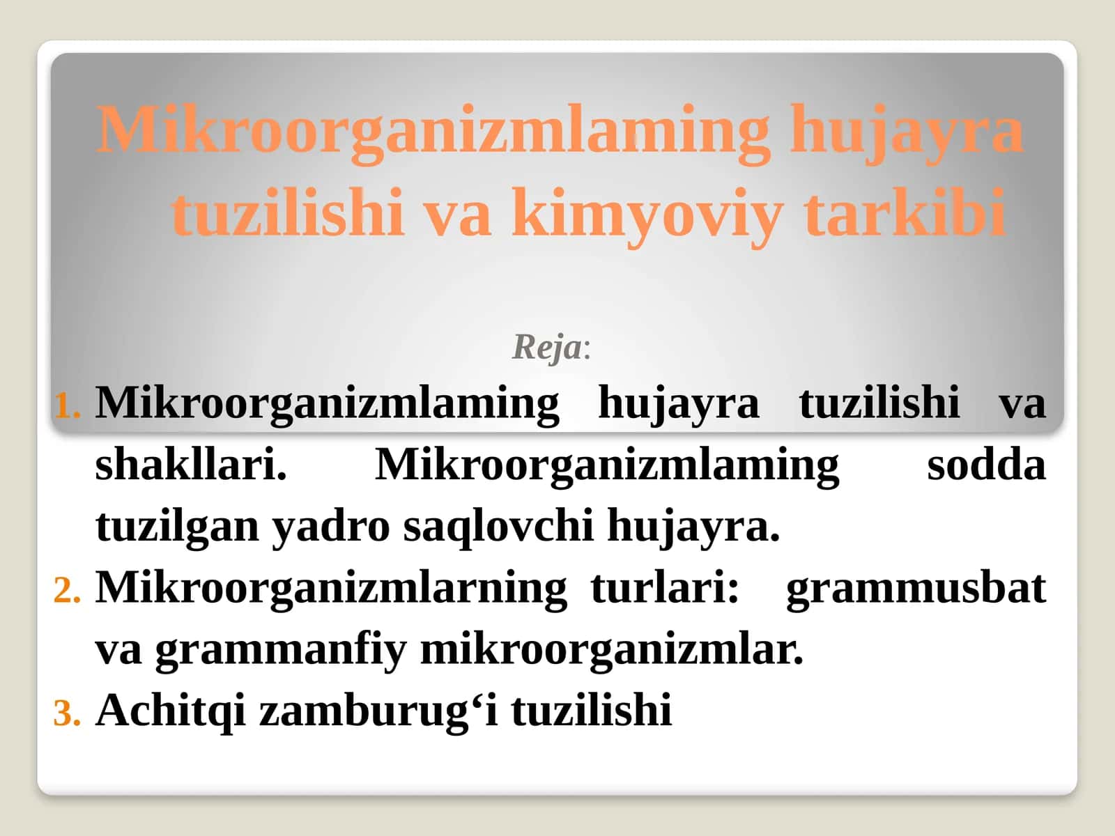 Mikroorganizmlaming hujayra tuzilishi va kimyoviy tarkibi 1