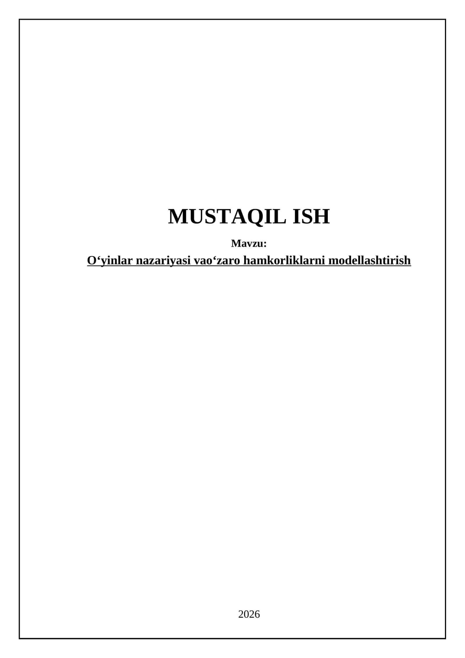 O‘yinlar nazariyasi va o‘zaro hamkorliklarni modellashtirish 1