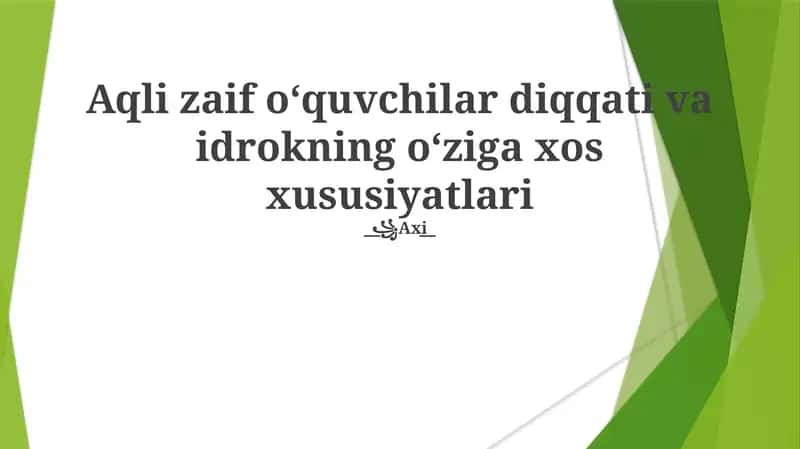 Aqli Zaif Oʻquvchilar 1