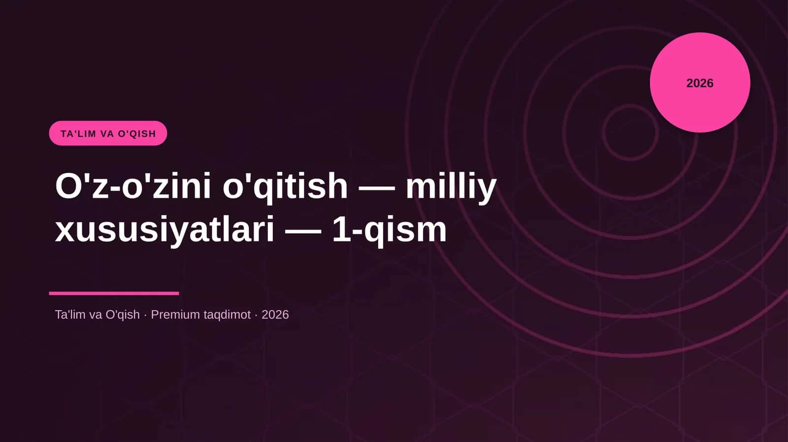 O'z-o'zini o'qitish — milliy xususiyatlari — 1-qism 1