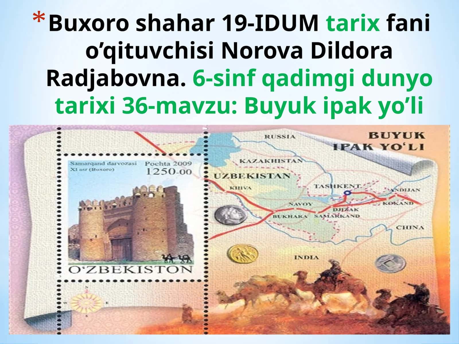 6-sinf Tarix fanidan Buyuk ipak yo'li mavzusida dars ishlanma 1