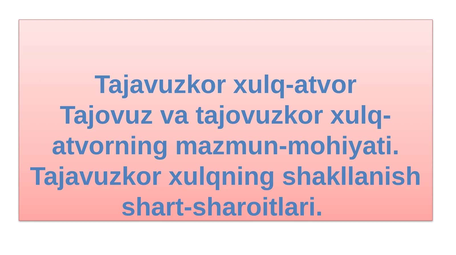Tajavuzkor xulq-atvor 1