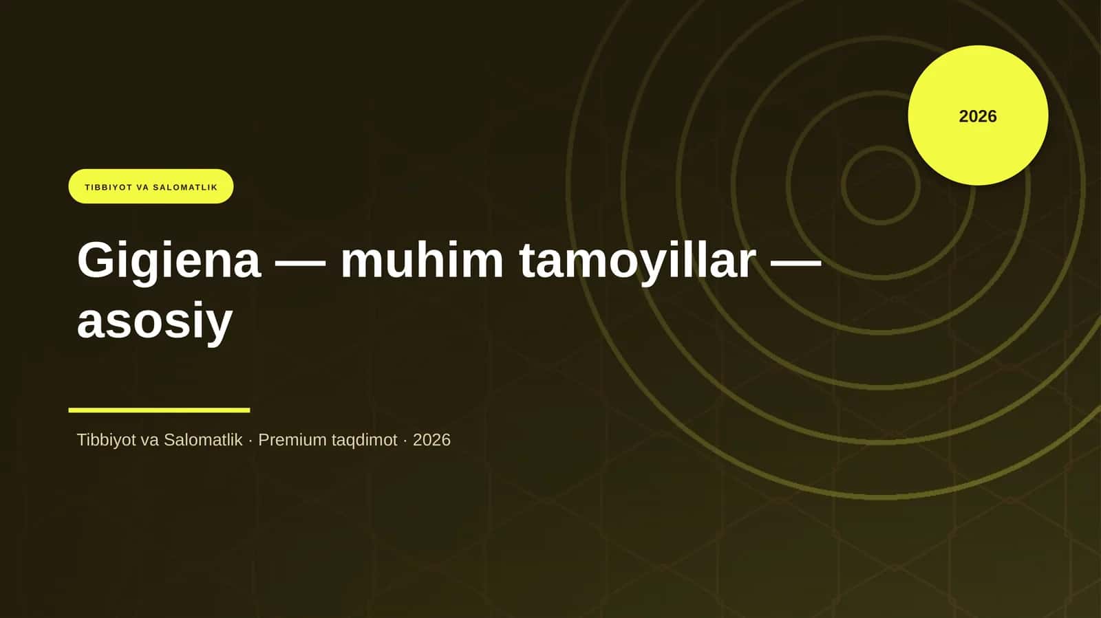 Gigiena — muhim tamoyillar — asosiy 1