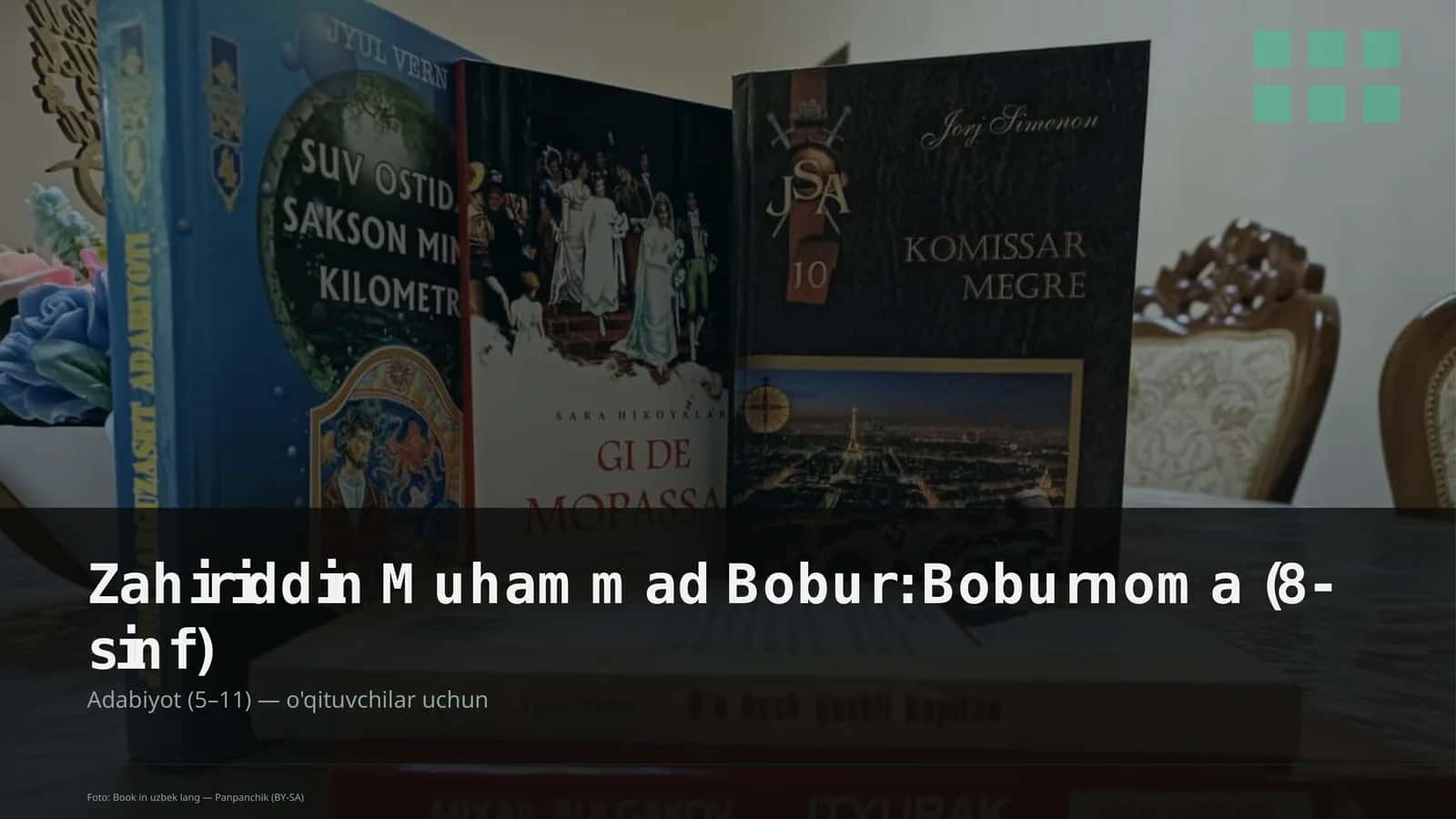 Zahiriddin Muhammad Bobur: Boburnoma (8-sinf) 1