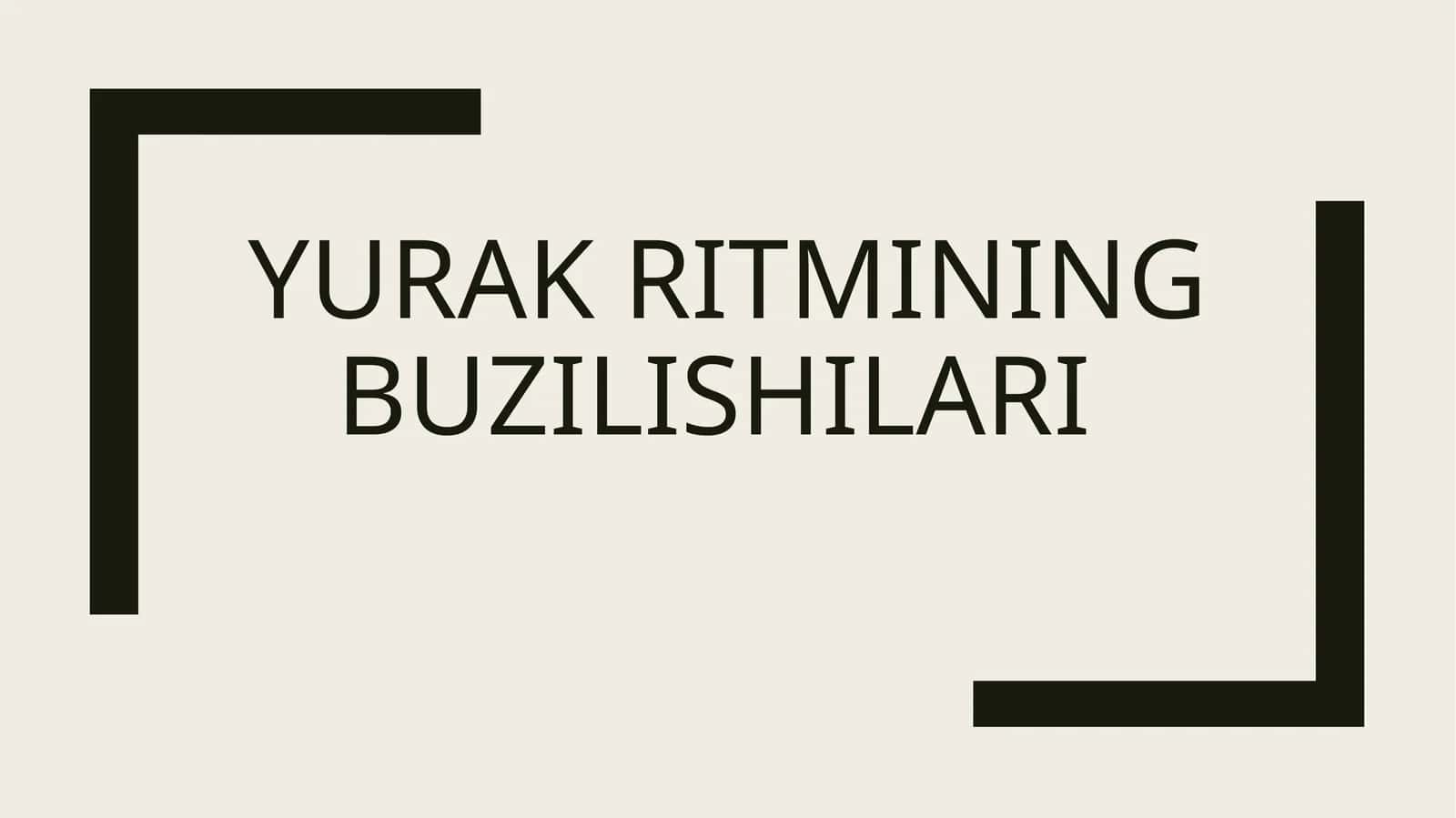 Yurak ritmining buzilishilari 1