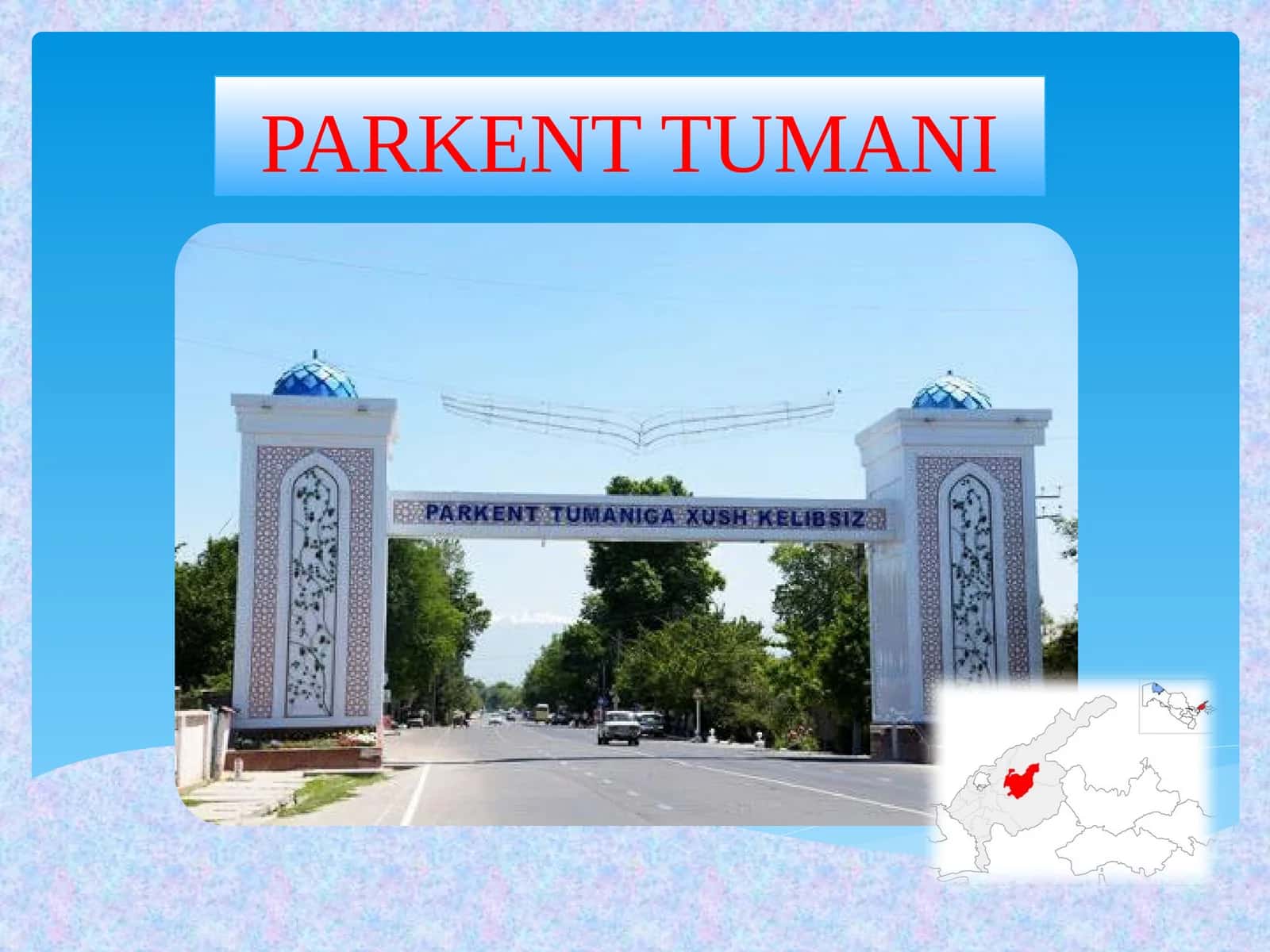 Parkent Tumani 1