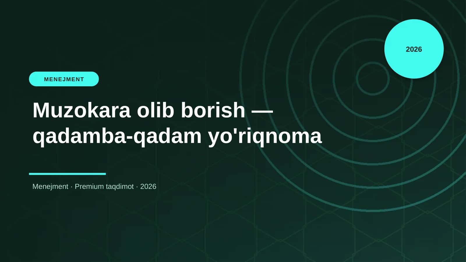 Muzokara olib borish — qadamba-qadam yo'riqnoma 1
