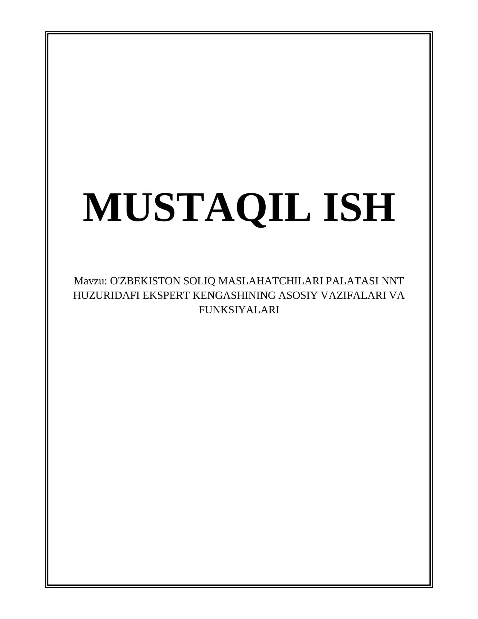 O'ZBEKISTON SOLIQ MASLAHATCHILARI PALATASI NNT HUZURIDAFI EKSPERT KENGASHINING ASOSIY VAZIFALARI VA FUNKSIYALARI 1
