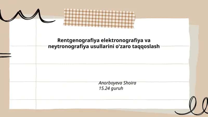 Rentgenografiya elektronografiya va neytronografiya usullarini o'zaro taqqoslash 1