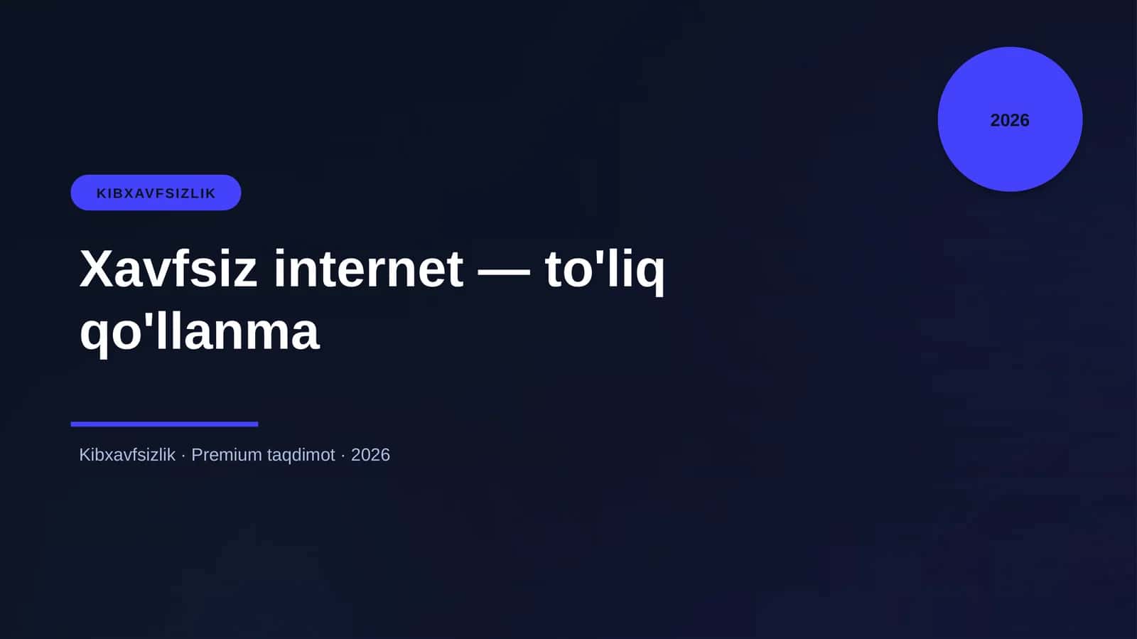 Xavfsiz internet — to'liq qo'llanma 1