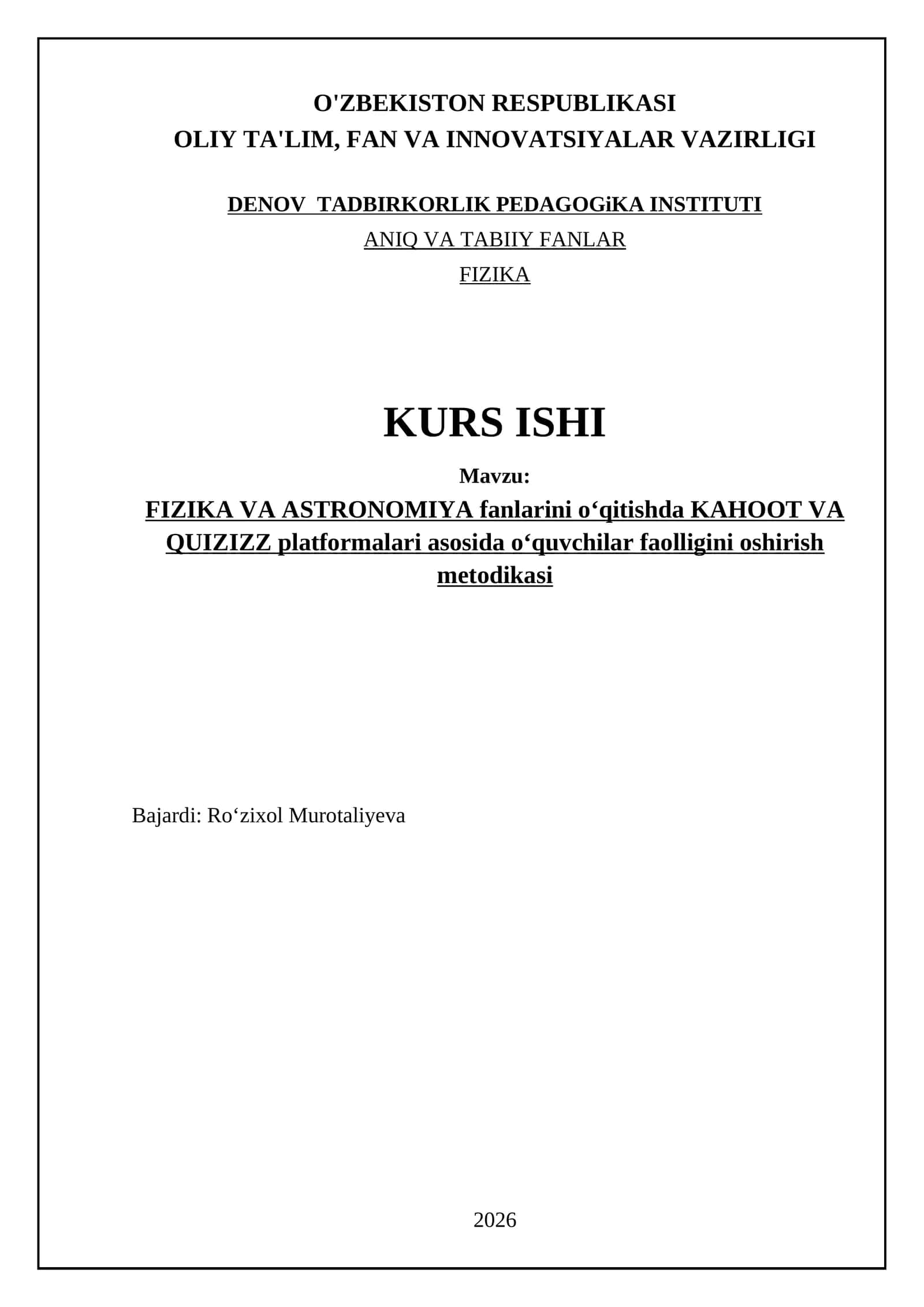 FIZIKA VA ASTRONOMIYA fanlarini oʻqitishda KAHOOT VA QUIZIZZ platformalari asosida oʻquvchilar faolligini oshirish metodikasi 1