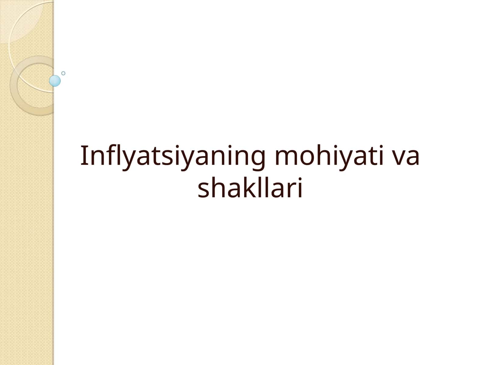 Inflyatsiyaning mohiyati va shakllari 1