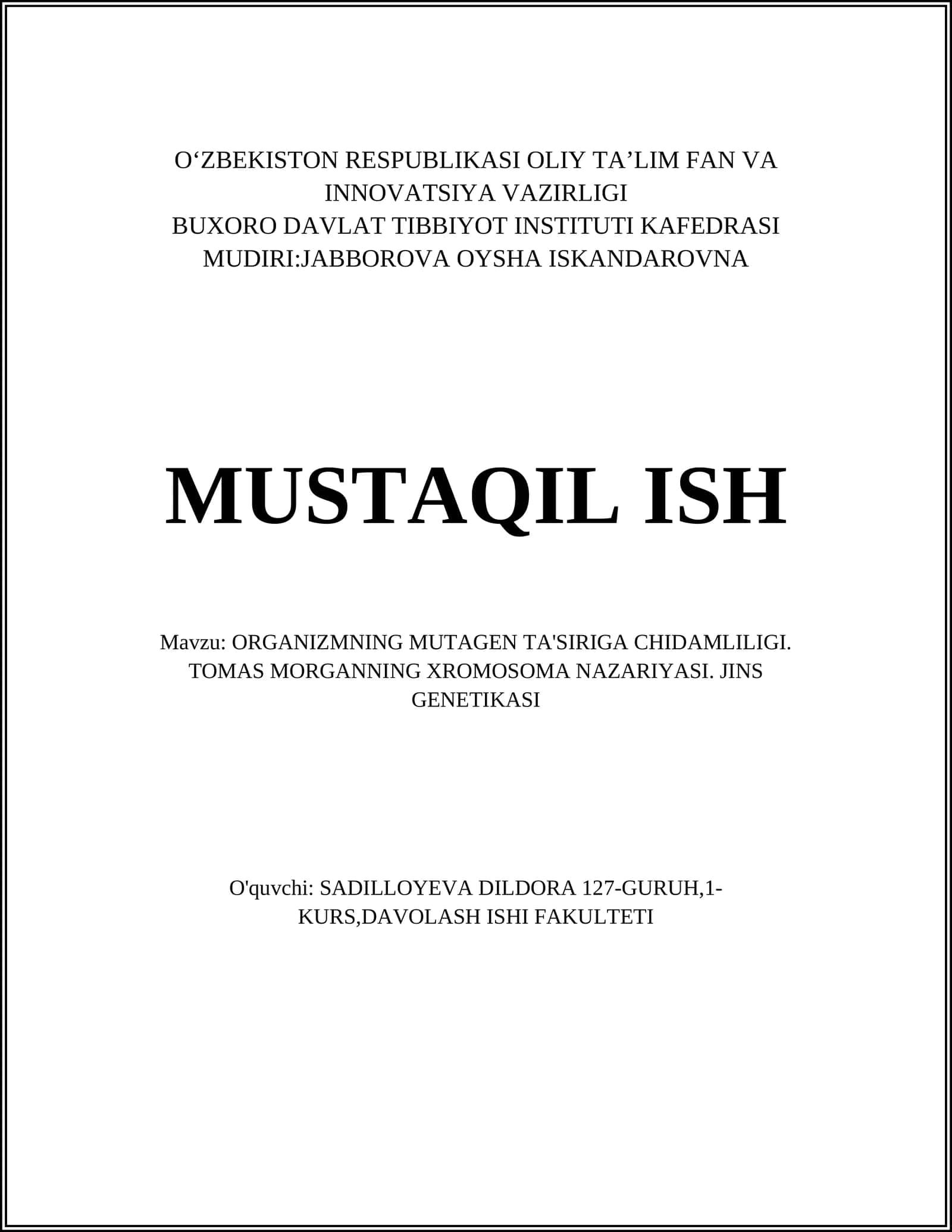 ORGANIZMNING MUTAGEN TA'SIRIGA CHIDAMLILIGI. TOMAS MORGANNING XROMOSOMA NAZARIYASI. JINS GENETIKASI 1