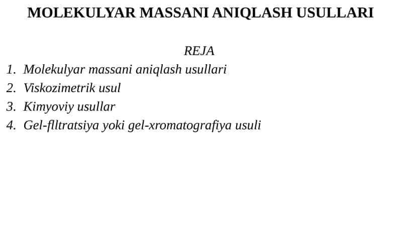 MOLEKULYAR MASSANI ANIQLASH USULLARI 1