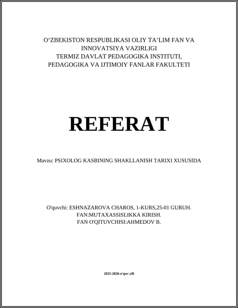 PSIXOLOG KASBINING SHAKLLANISH TARIXI XUSUSIDA 1