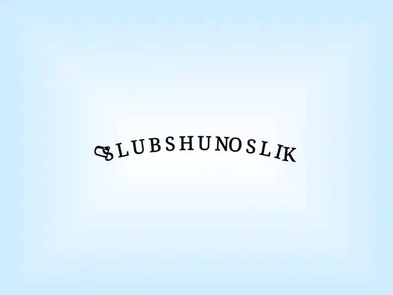 U  S L U B S H U NO S L I K 1