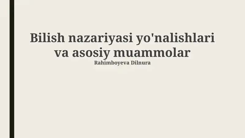 Ongni nazariyasi yo'nalishlari va asosiy muammolar 1