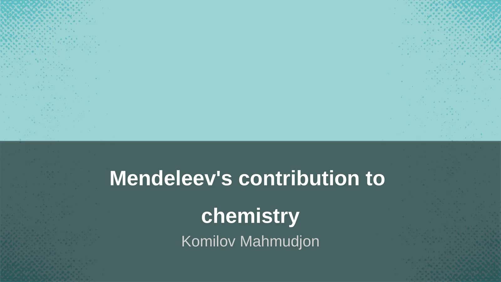 Mendeleev's contribution to chemistry 1