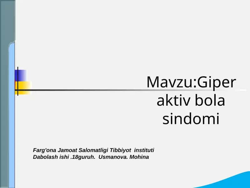 Giperaktiv bolasindomi 1
