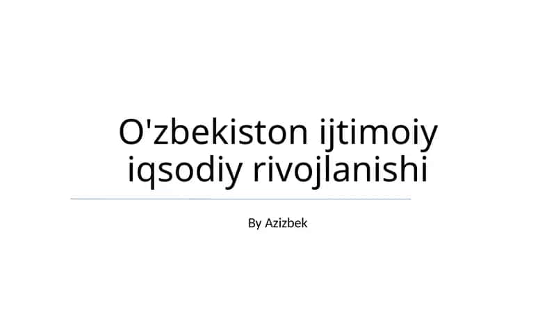 O'zbekiston ijtimoiy iqtisodiy rivojlanishi 1