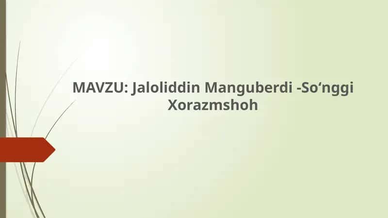 Jaloliddin Manguberdi - Soʻnggi Xorazmshoh 1