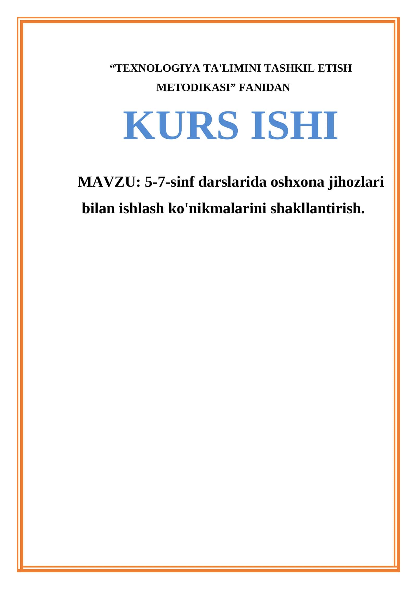 TEXNOLOGIYA TA'LIMINI TASHKIL ETISH METODIKASI 1