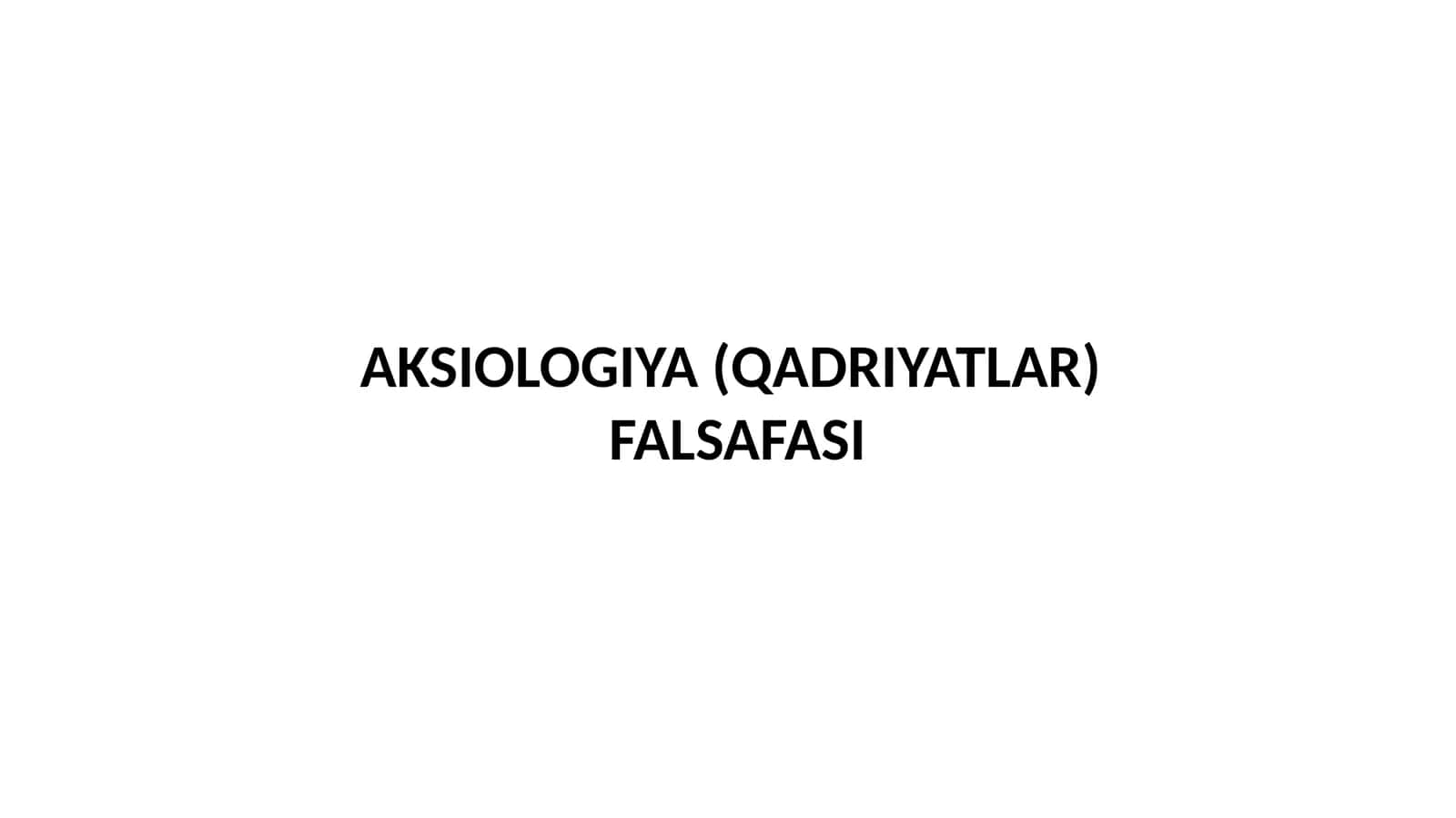 AKSIOLOGIYA 1