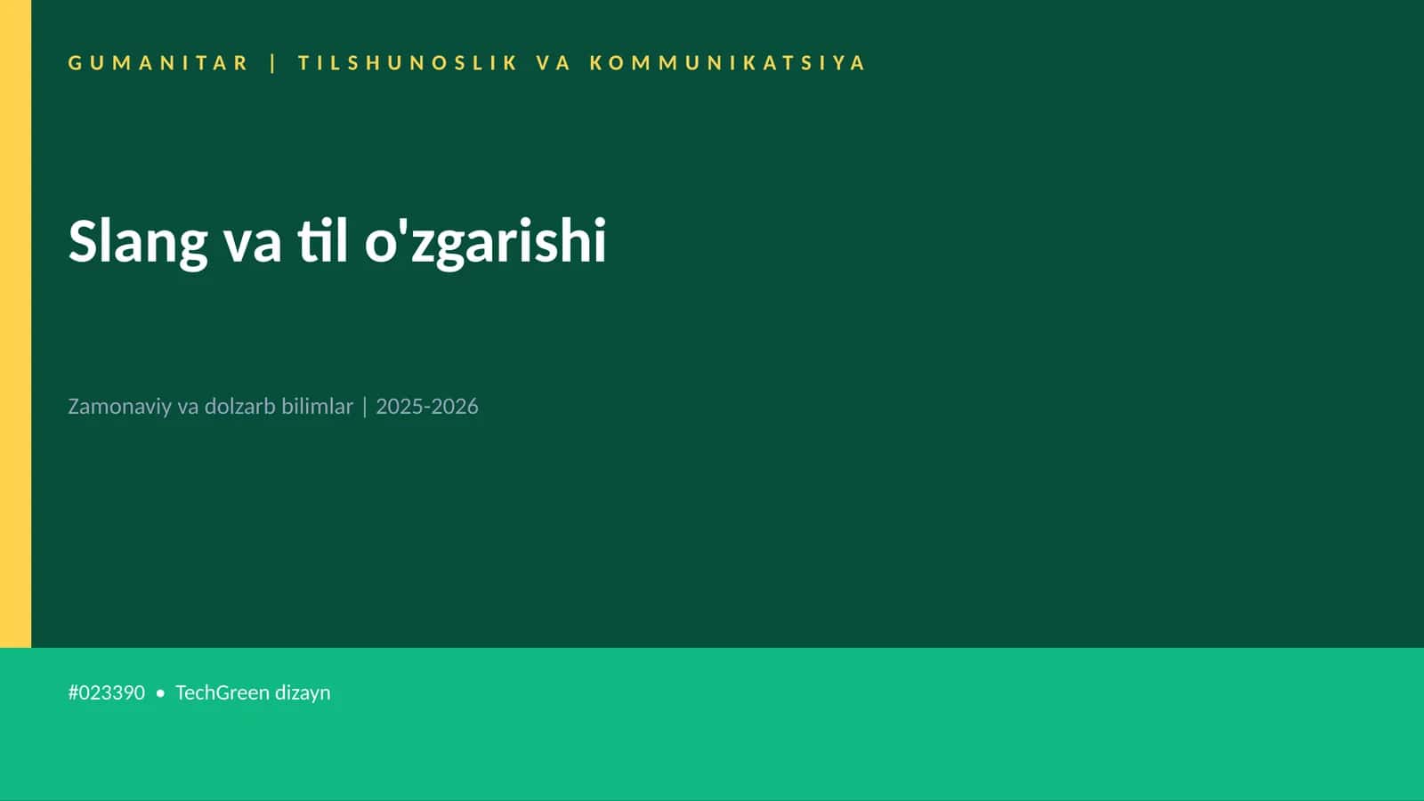 Slang va til o'zgarishi 1