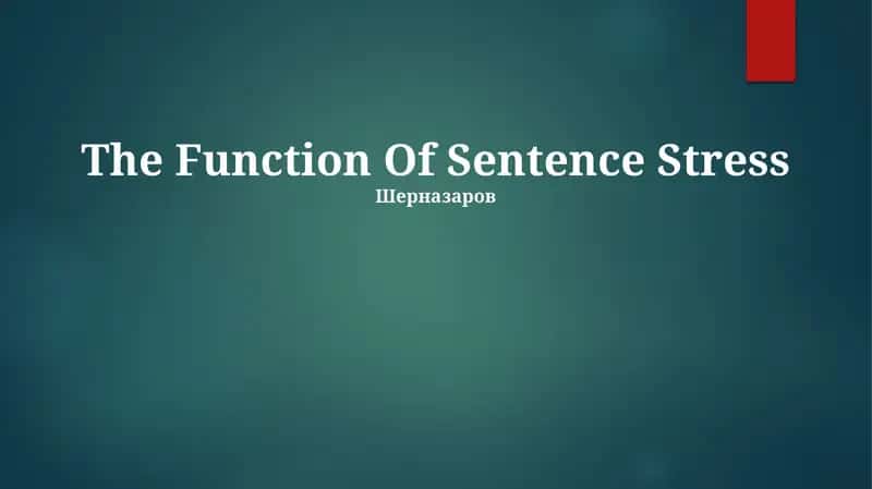 The Function Of Sentence Stress 1
