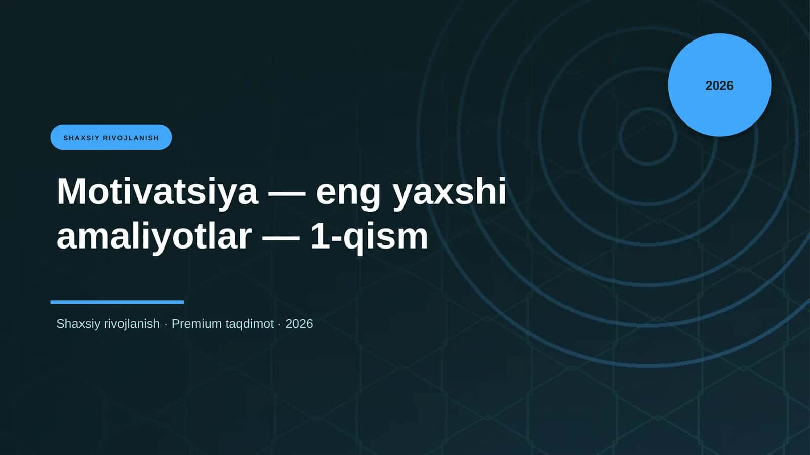 Motivatsiya — eng yaxshi amaliyotlar — 1-qism 1