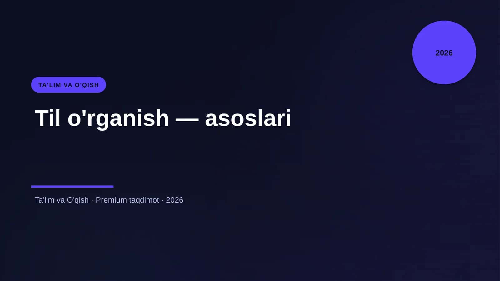 Til o'rganish — asoslari 1