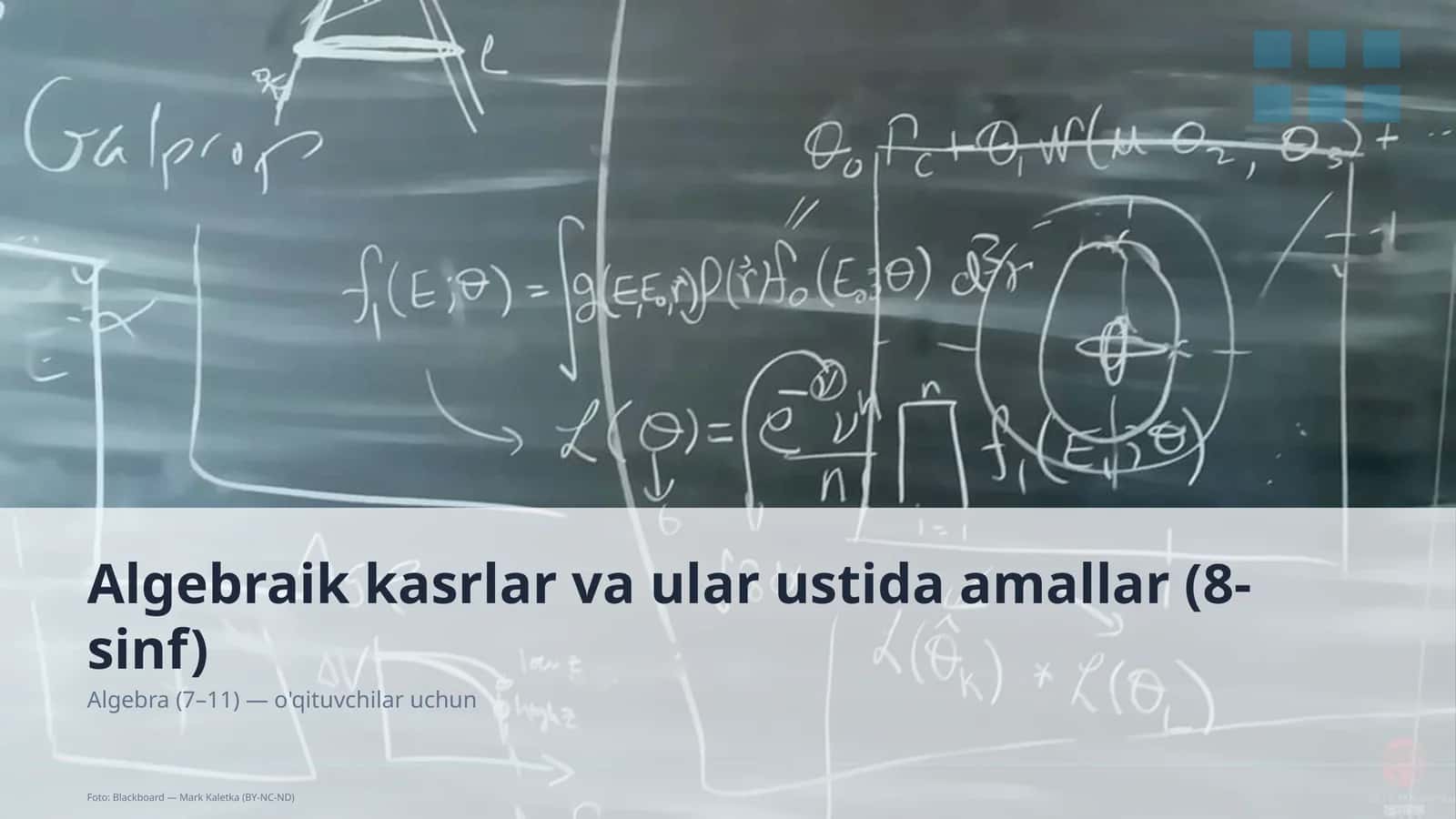 Algebraik kasrlar va ular ustida amallar (8-sinf) 1