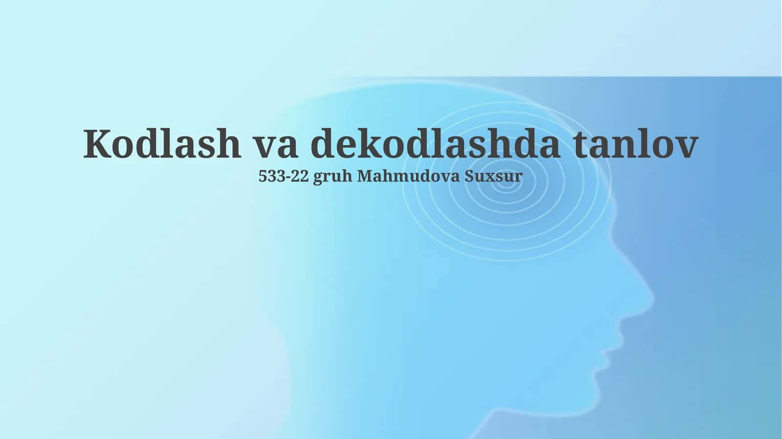 Kodlash va dekodlashda tanlov 1