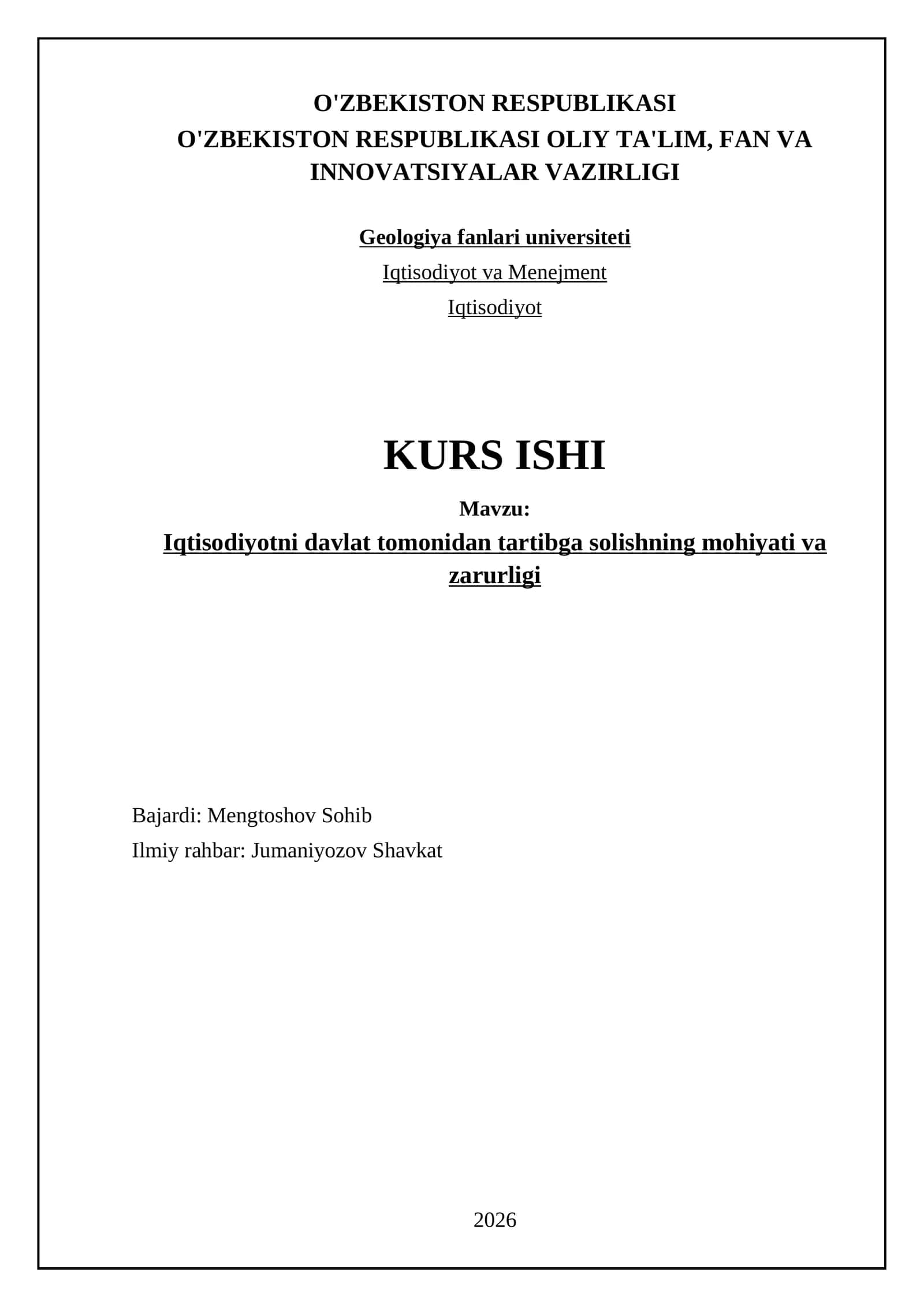 Iqtisodiyotni davlat tomonidan tartibga solishning mohiyati va zarurligi 1